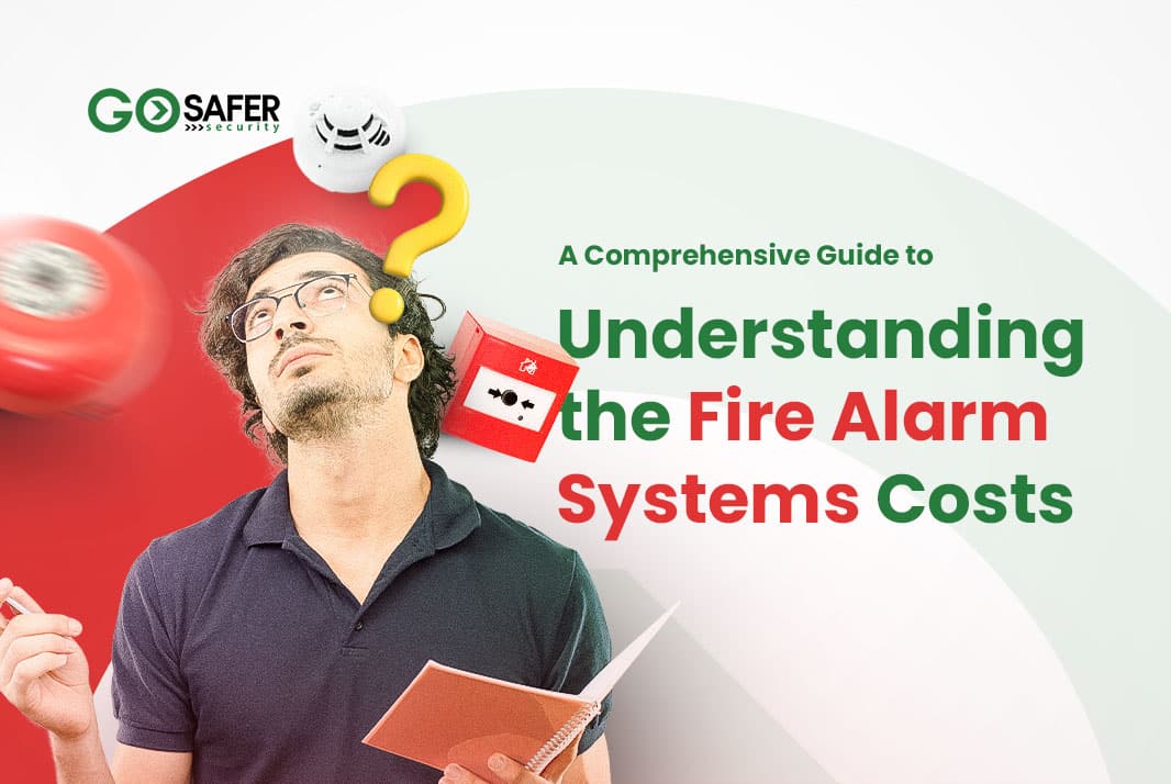 A Comprehensive Guide to Understanding Fire Alarm Systems Costs