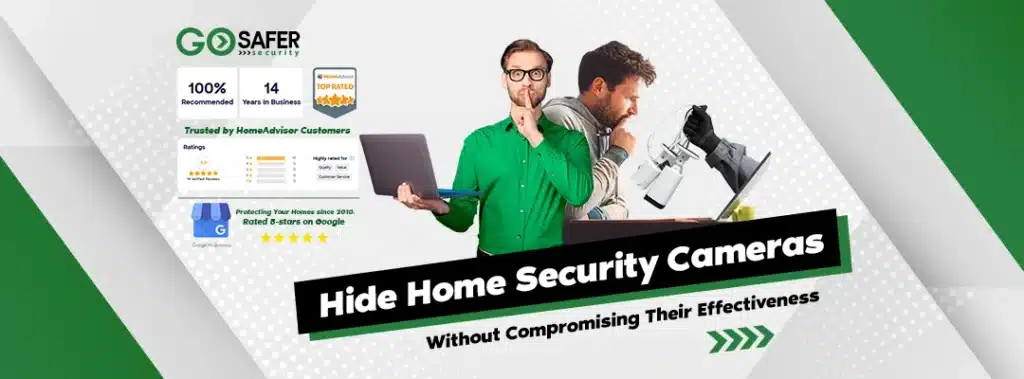 How To Hide Home Security Cameras Without Compromising Their Effectiveness