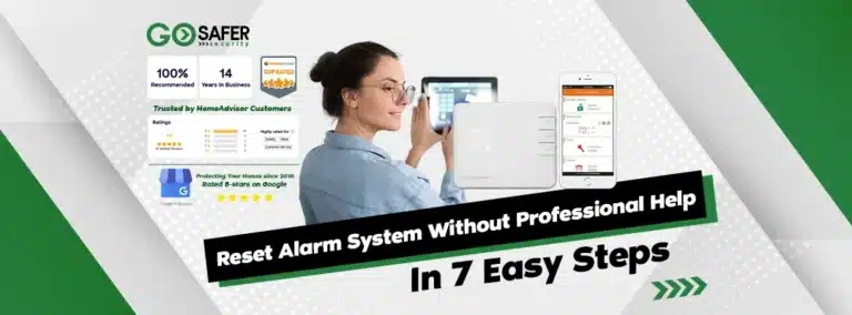 How to Reset Alarm System Without Professional Help In 7 Easy Steps