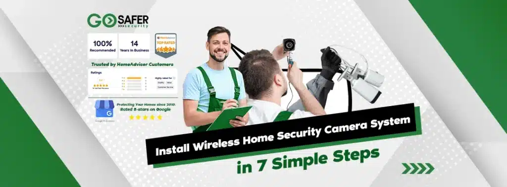 Learn How to Install Wireless Home Security Camera System in 7 Simple Steps
