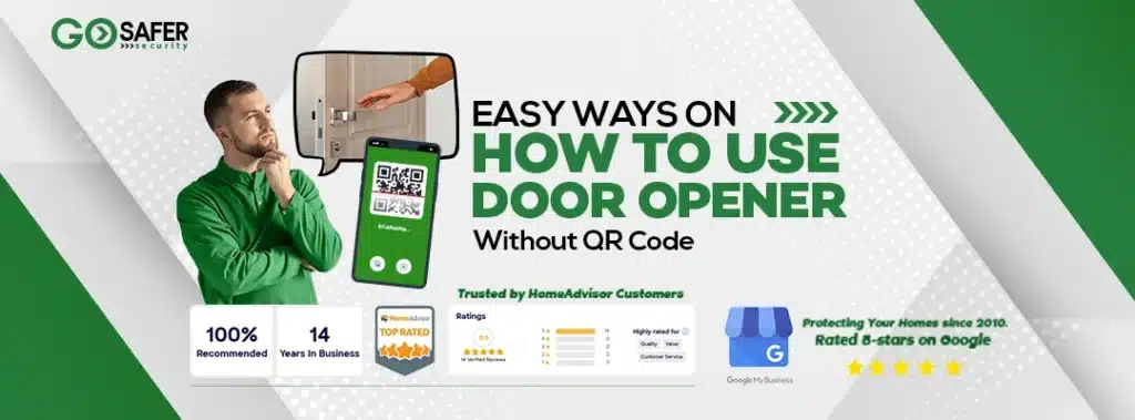 Easy Ways On How To Use Door Opener Without QR Code
