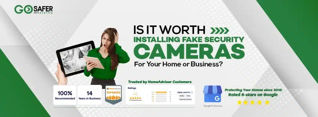 Is It Worth Installing Fake Security Cameras for Your Home or Business?