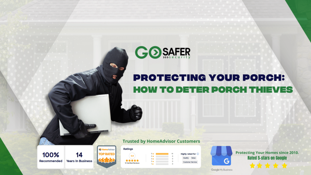 Deterring Porch Thieves: How To Protect Your Porch