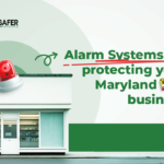 Alarm System for Protecting Your Maryland Business