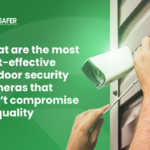 What are the most cost effective outdoor security cameras that dont compromise on quality